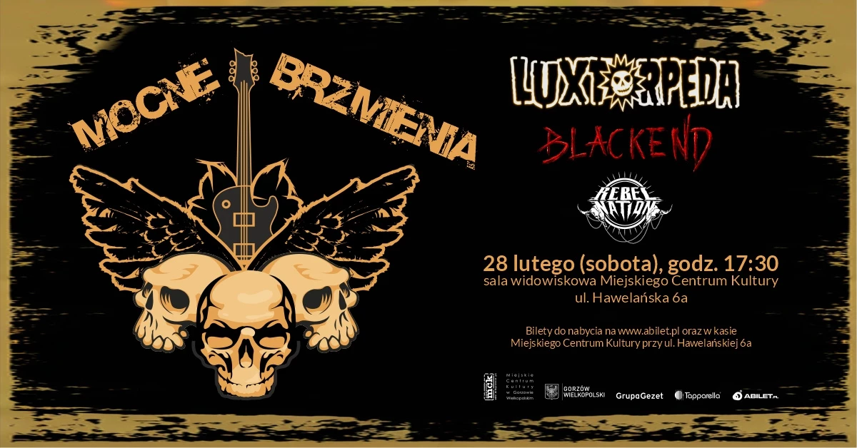 Koncert Mocne Brzmienia - Luxtorpeda, Blackend, Rebel Nation